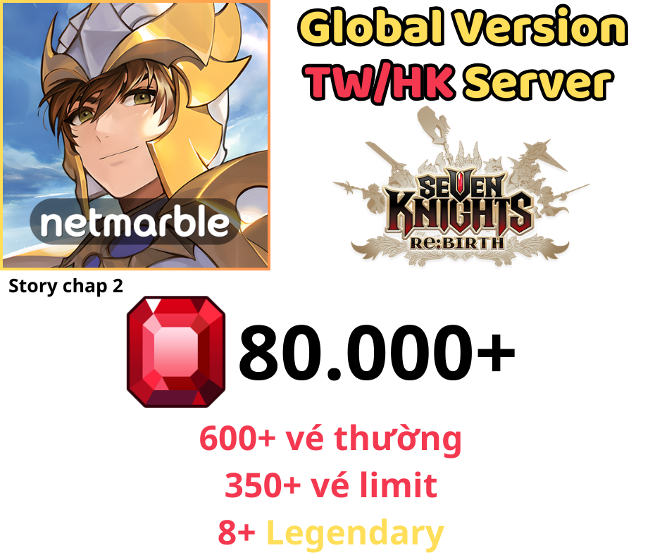 [GLOBAL/TW] Seven Knights Re:BIRTH 80K+ Ruby